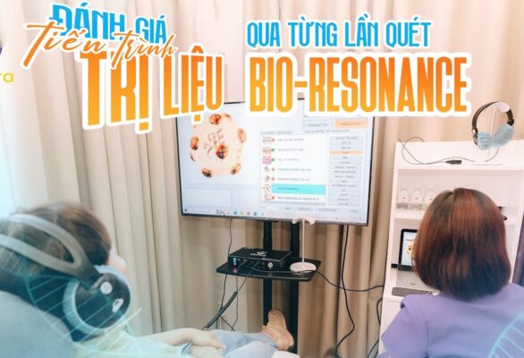 Đánh giá tiến trình trị liệu qua từng lần quét với Bio Resonance